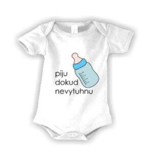 Dětské body s potiskem Piju, dokud nevytuhnu