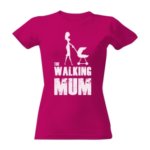 Tričko s potiskem The walking mum