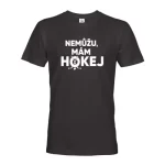 Tričko s potiskem Nemůžu, mám hokej